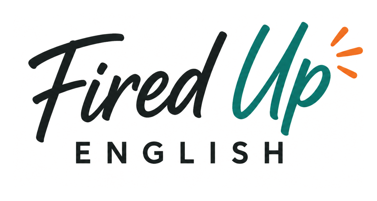 Fired Up English